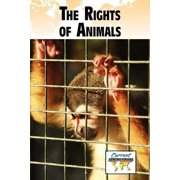 Current Controversies The Rights of Animals, Paperback