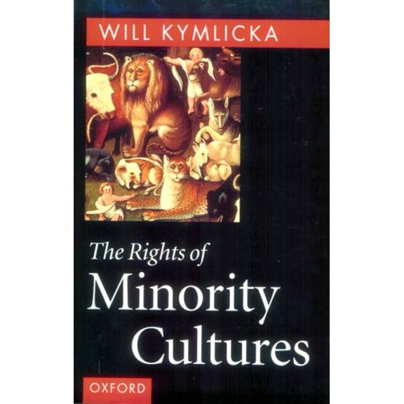 Pre-Owned Rights of Minority Cultures, Paperback by Kymlicka, Will (EDT), ISBN 0198781016, ISBN-13 9780198781011