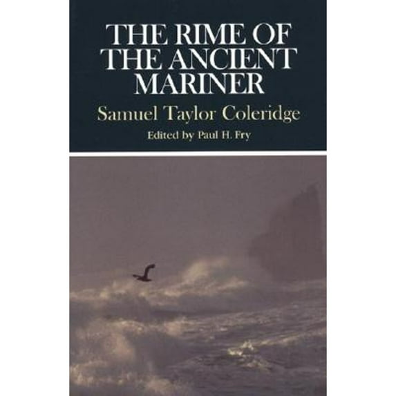 The Rime of the Ancient Mariner (Paperback) by Samuel Taylor Coleridge, Paul H Fry