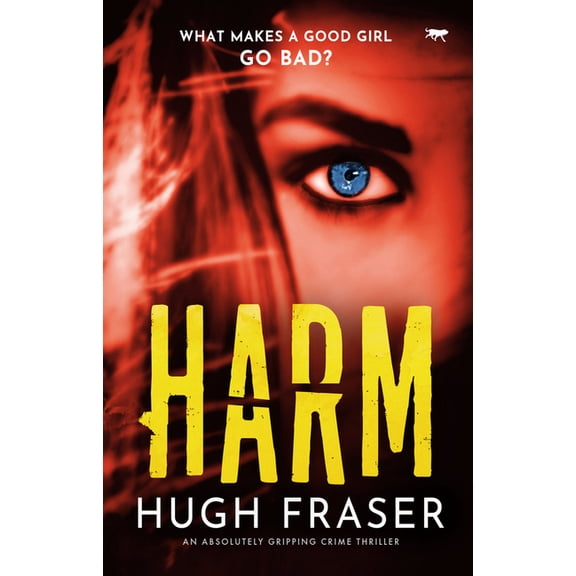 Rina Walker Harm: An Absolutely Gripping Crime Thriller, Book 1, (Paperback)