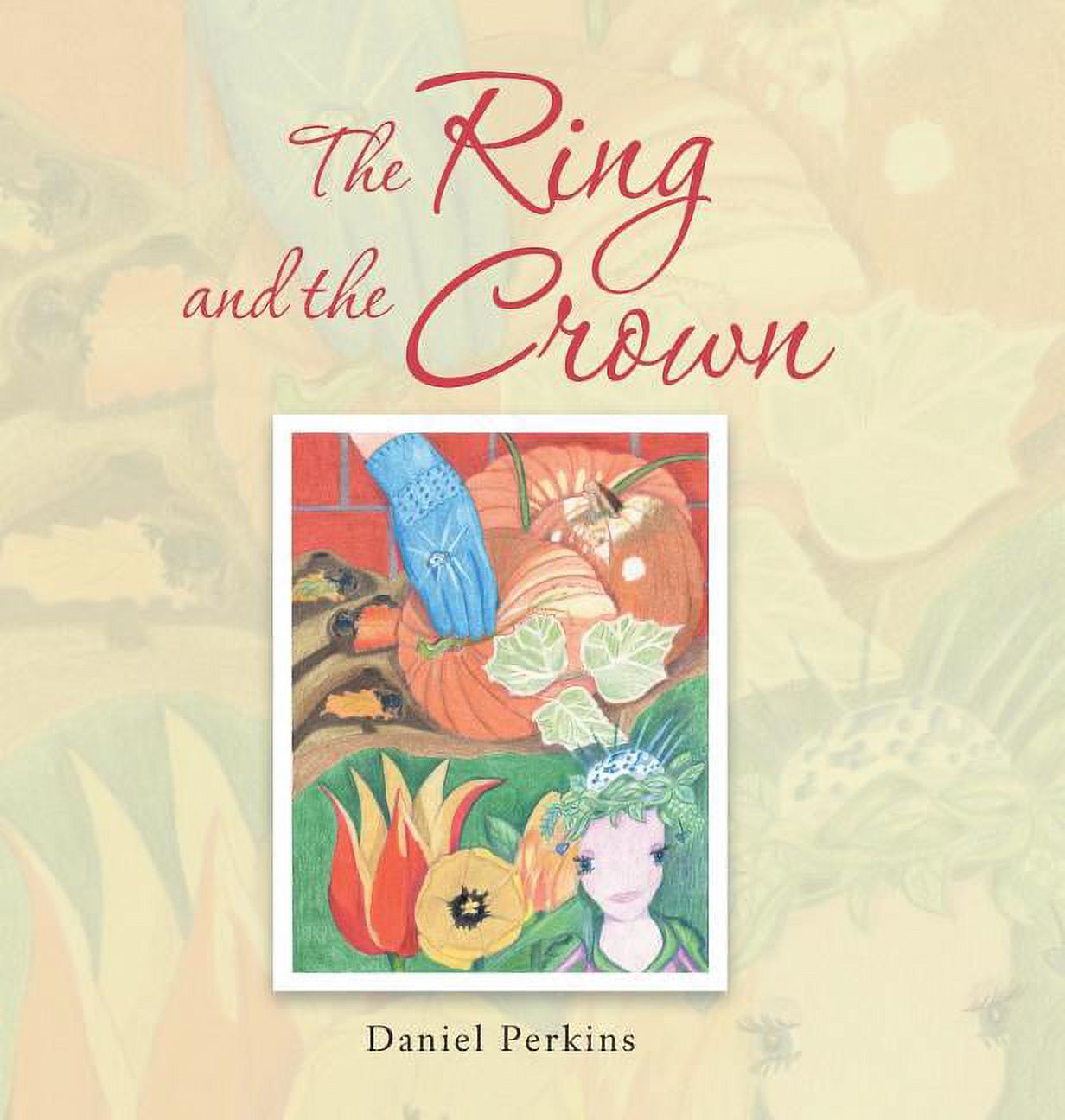 The Ring and the Crown (Hardcover) - image 1 of 1