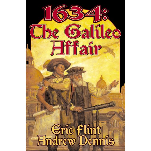 The Ring of Fire: 1634: The Galileo Affair (Paperback)
