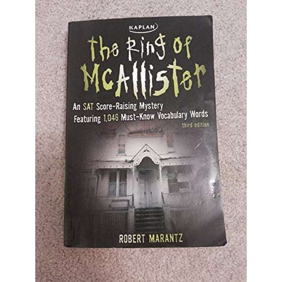 Pre-Owned The Ring of McAllister: A Score-Raising Mystery Featuring 1,046 Must-Know SAT Vocabulary Words (Kaplan Test Prep) (Paperback) 1419542214 9781419542213
