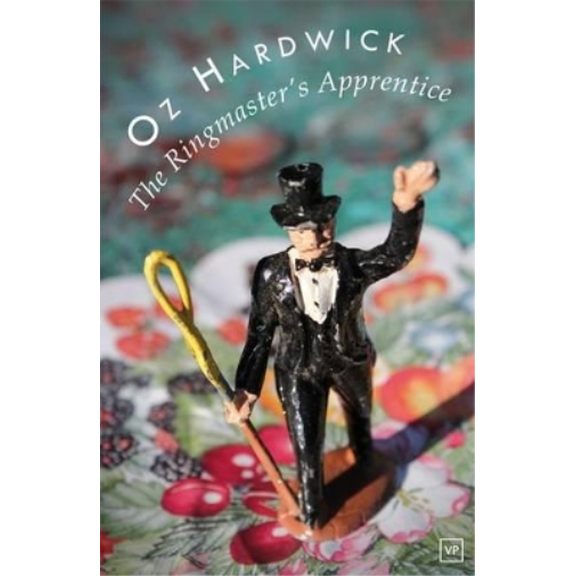 The Ringmaster's Apprentice Oz Hardwick (Paperback)