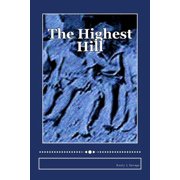 The Ringo Family Story's Generatio The Highest Hill, Book 3, Paperback