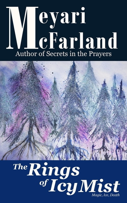 The Rings of Icy Mist, (Paperback)