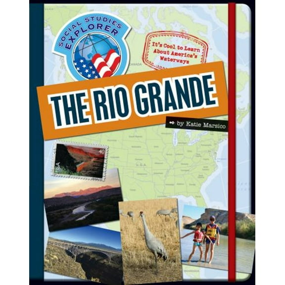 Pre-Owned The Rio Grande (Library Binding) 9781624310126