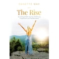 thumbnail image 1 of Pre-Owned The Rise: An Unforgettable Journey of Self-Love, Forgiveness, and Transformation (Paperback) 1401956211 9781401956219, 1 of 1