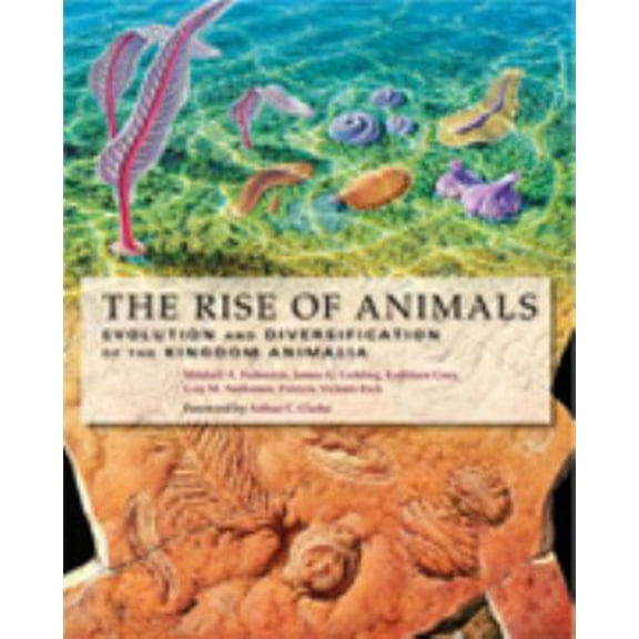 Pre-Owned The Rise of Animals: Evolution and Diversification of the Kingdom Animalia (Hardcover) 0801886791 9780801886799