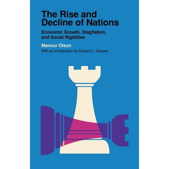Pre-Owned The Rise and Decline of Nations: Economic Growth, Stagflation, and Social Rigidities (Veritas Paperbacks), 9780300254068, 0300254067, Paperback,