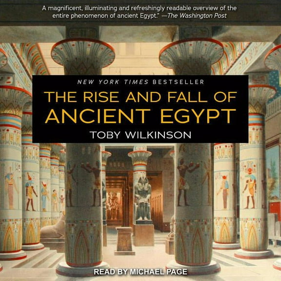 The Rise and Fall of Ancient Egypt (Audiobook)
