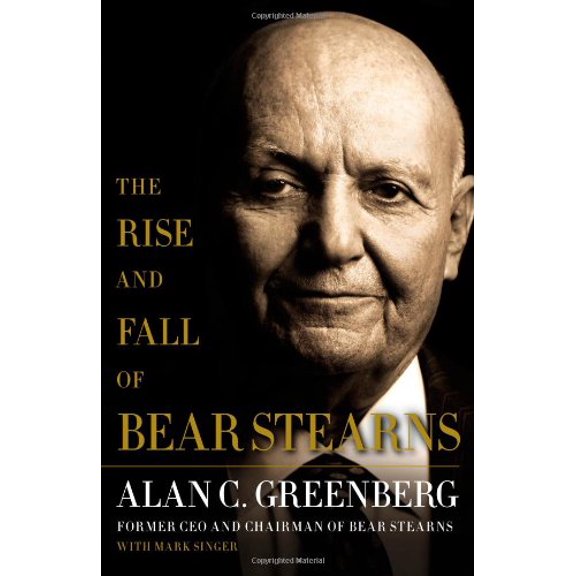 Pre-Owned The Rise and Fall of Bear Stearns (Hardcover) 1416562885 9781416562887