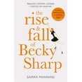 thumbnail image 1 of The Rise and Fall of Becky Sharp: 'A Razor-Sharp Retelling of Vanity Fair' Louise O'Neill, (Paperback), 1 of 1