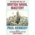 thumbnail image 1 of Pre-Owned The Rise and Fall of British Naval Mastery (Paperback) 0006862152 9780006862154, 1 of 1