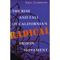 thumbnail image 1 of The Rise and Fall of California's Radical Prison Movement, (Paperback), 1 of 1