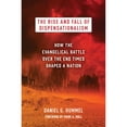thumbnail image 1 of Pre-Owned The Rise and Fall of Dispensationalism: How the Evangelical Battle Over the End Times Shaped a Nation (Hardcover) 0802879225 9780802879226, 1 of 1