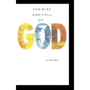 The Rise and Fall of GOD, Paperback