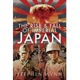 thumbnail image 1 of Pre-Owned The Rise and Fall of Imperial Japan (Hardcover 9781473835788) by Stephen Wynn, 1 of 1