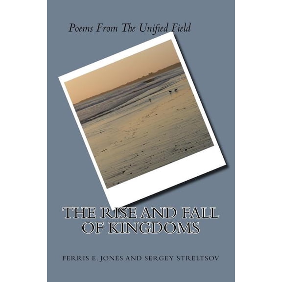 The Rise and Fall of Kingdoms (Paperback)