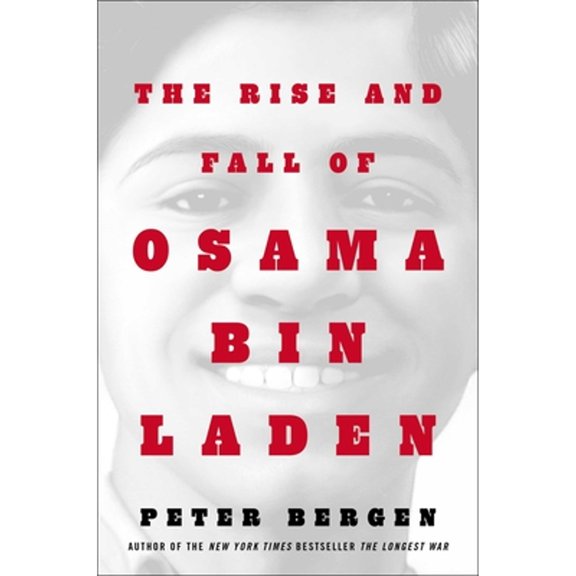 The Rise and Fall of Osama bin Laden (Hardcover) 1982170522 9781982170523