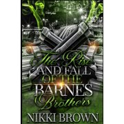 The Rise and Fall of the Barnes Brothers Paperback