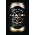 thumbnail image 1 of The Rise and Fall of the Black Aces Hockey Club: Vol 1: True Tales of Rec Hockey Greatness, (Paperback), 1 of 1