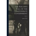 thumbnail image 1 of The Rise and Fall of the Confederate Government; Volume 1 (Hardcover), 1 of 1
