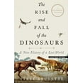 thumbnail image 1 of The Rise and Fall of the Dinosaurs: A New History of a Lost World, (Paperback), 1 of 1