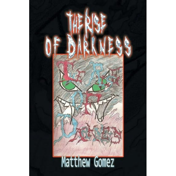 The Rise of Darkness