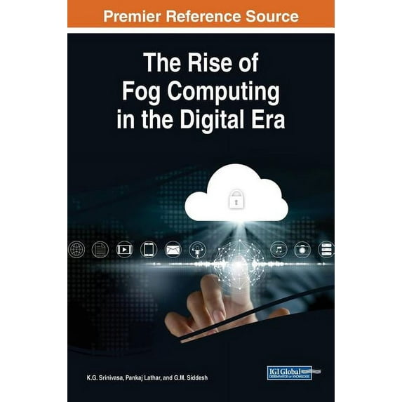 The Rise of Fog Computing in the Digital Era (Hardcover)