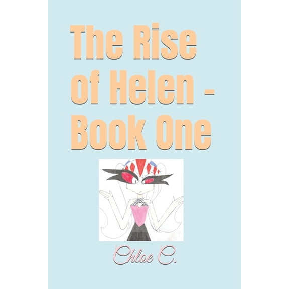 The Rise of Helen - Book One (Paperback)