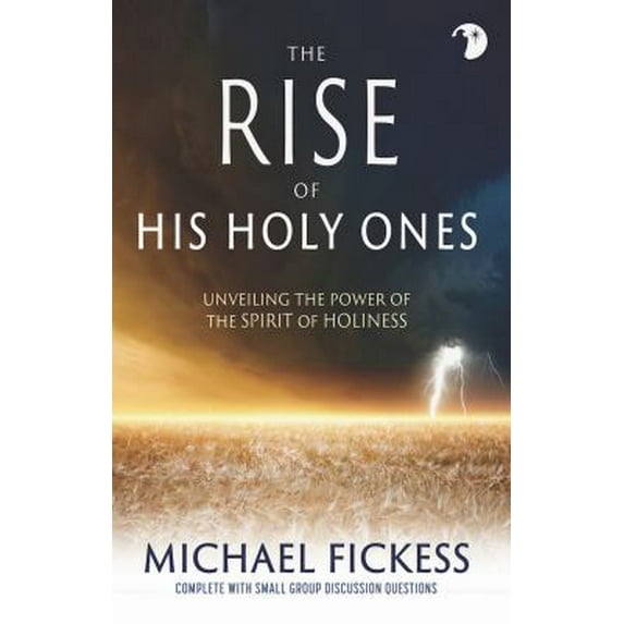 Pre-Owned The Rise of His Holy Ones (Paperback) 1607086905 9781607086901