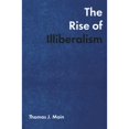 thumbnail image 1 of Pre-Owned Rise of Illiberalism (Paperback) 0815738498 9780815738497, 1 of 1