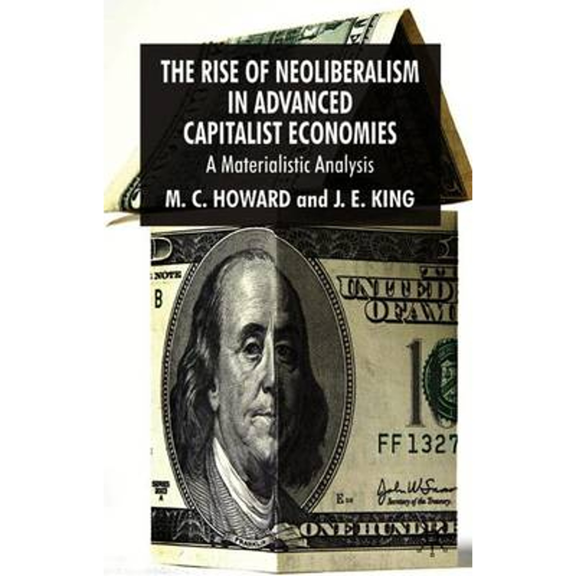 Pre-Owned The Rise of Neoliberalism in Advanced Capitalist Economies: A ...