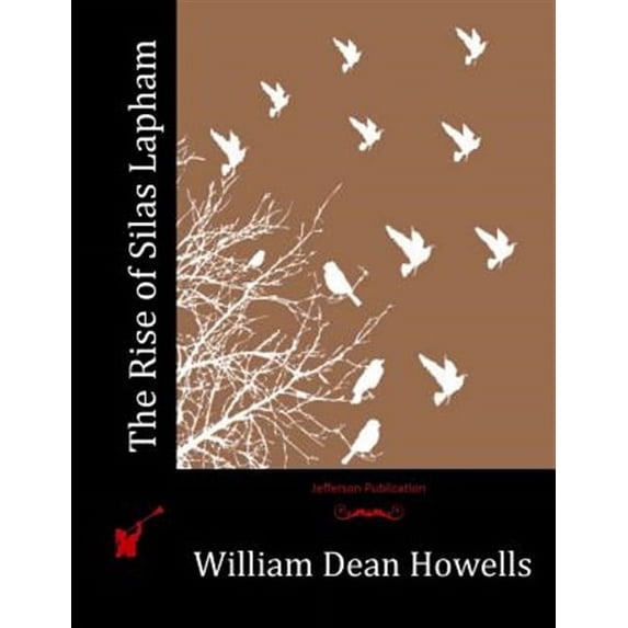 The Rise of Silas Lapham