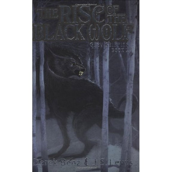 Pre-Owned The Rise of the Black Wolf (Grey Griffins, Book 2)