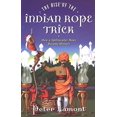 thumbnail image 1 of Pre-Owned The Rise of the Indian Rope Trick: How a Spectacular Hoax Became History (Hardcover) 1560256613 9781560256618, 1 of 1