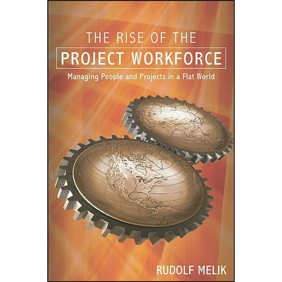 The Rise of the Project Workforce (Paperback)