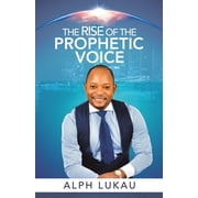 The Rise of the Prophetic Voice, Paperback