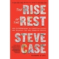thumbnail image 1 of The Rise of the Rest: How Entrepreneurs in Surprising Places Are Building the New American Dream, (Paperback), 1 of 1