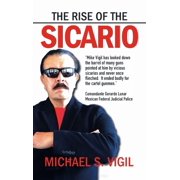 The Rise of the Sicario, Hardcover
