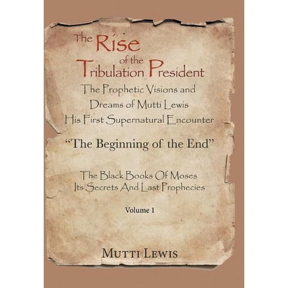 The Rise of the Tribulation President: The Beginning of the End