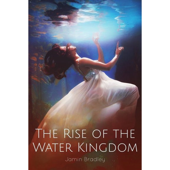 The Rise of the Water Kingdom (Paperback)