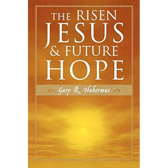 Pre-Owned The Risen Jesus and Future Hope (Paperback) 0742532879 9780742532878