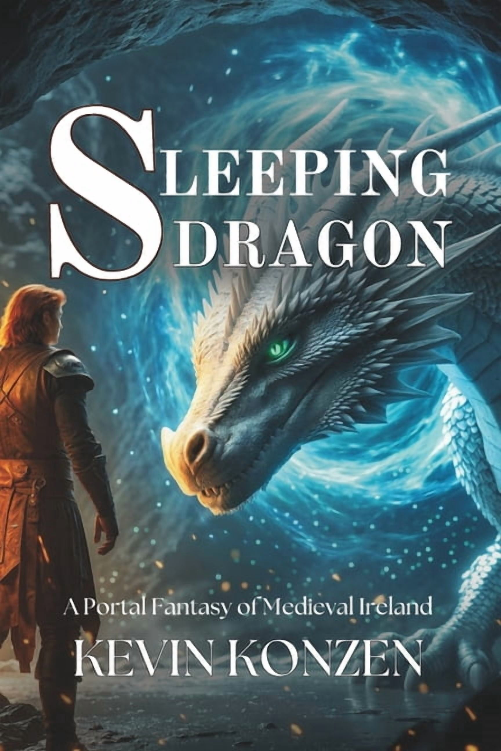 The Rising Dragon Saga Sleeping Dragon (Revised Edition): A Portal Fantasy of Medieval Ireland, Book 1, (Paperback)