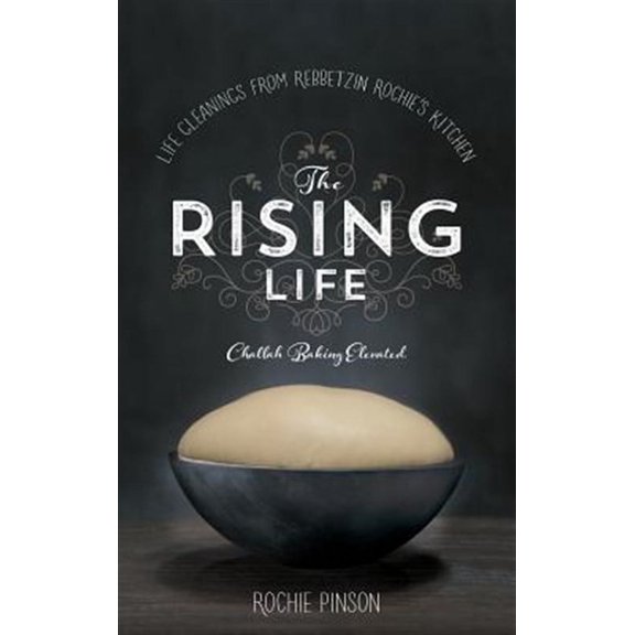 The Rising Life: Challah Baking. Elevated