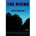 thumbnail image 1 of The Rising: Murder, Heartbreak, and the Power of Human Resilience in an American Town (Hardcover) by Ryan D'Agostino, 1 of 1