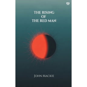 The Rising Of The Red Man, (Paperback)