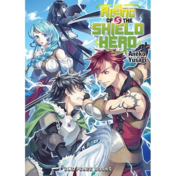 Pre-Owned The Rising of the Shield Hero Volume 5: Light Novel (Paperback) by Aneko Yusagi