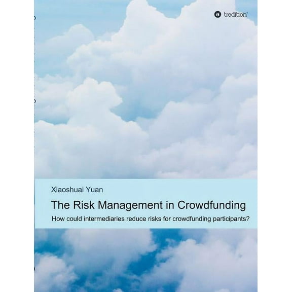 The Risk Management in Crowdfunding (Paperback)